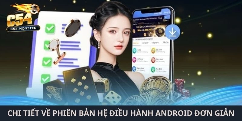 Chi tiết về phiên bản hệ điều hành Android siêu đơn giản